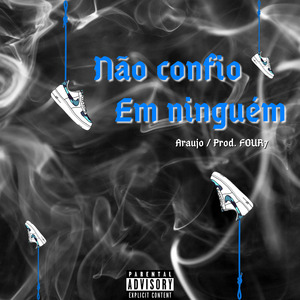Não Confio em Ninguém