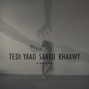 Tedi Yaad Saaku Khaawy