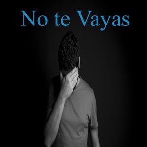 No te Vayas