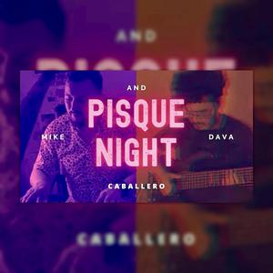 Pisque Night (feat. DaVa Caballero)