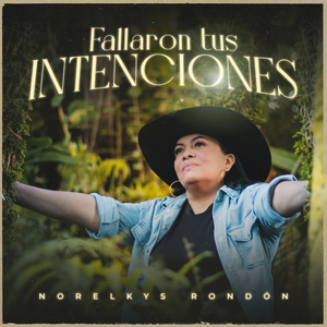 Fallaron Tus Intenciones