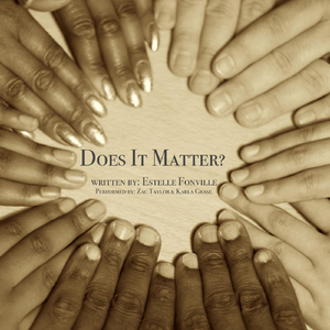 Does It Matter? (feat. Zac Taylor & Karla Grase)