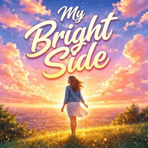 My Bright Side