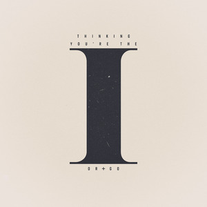 Thinkin' You're The One