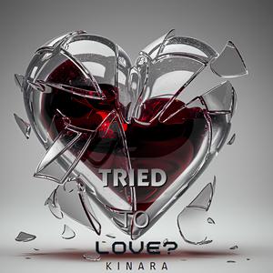 Tried To Love