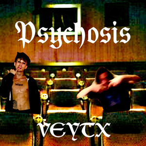 Psychosis