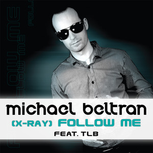 (X-Ray) Follow Me (Philip D Remix 1)