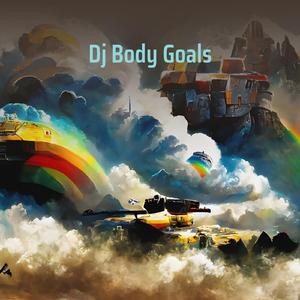 Dj Body Goals