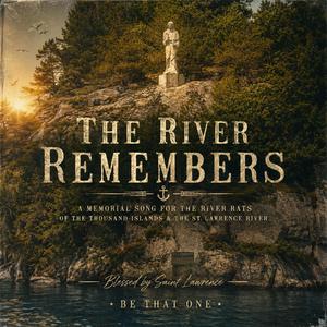 The River Remembers
