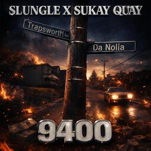 9400 (feat. Sukay Quay)