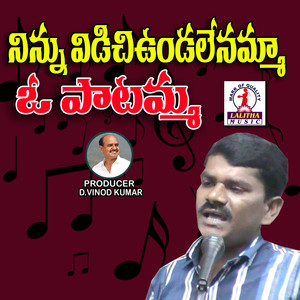 Ninu Vidchi Unndalenamma O Patamma