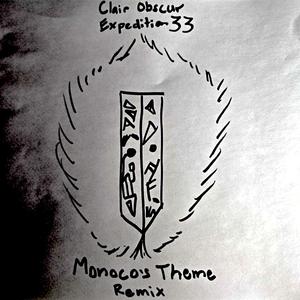 Monoco's Theme ((Clair Obscur - Expedition 33 REMIX))
