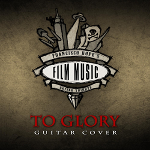 To Glory (Guitar Version)