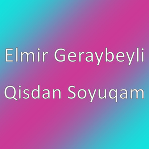 Qisdan Soyuqam