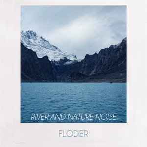 River And Nature Noise