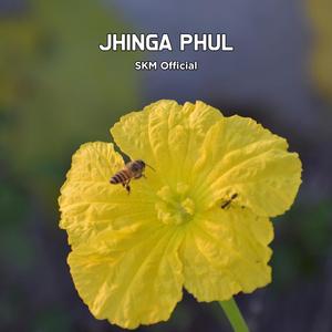 Jhinga Phul