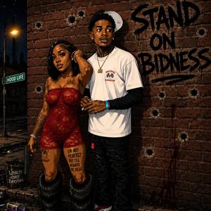 Stand On Bidness (feat. HardHeadLuda)