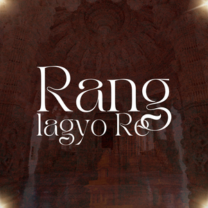 Rang Lagyo Re