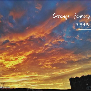 Strange fantasy