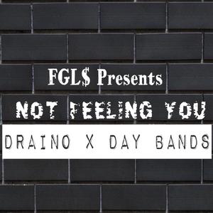 Not Feeling You