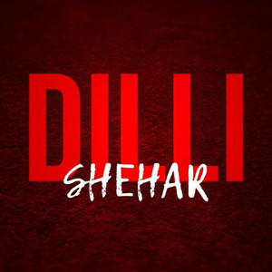 Dilli Shehar