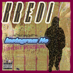 Instagram Ho (Short Version)