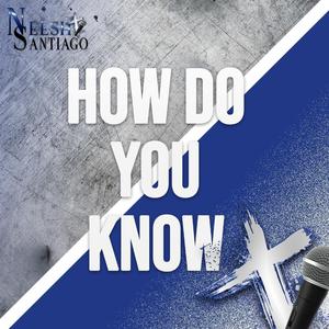 How Do You Know (feat. Kaseme)