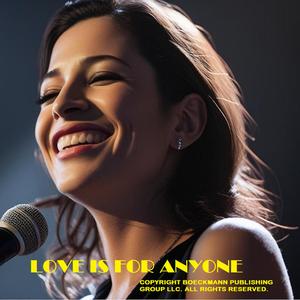LOVE IS FOR ANYONE