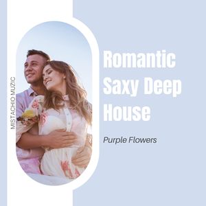 Romantic Saxy Deep House