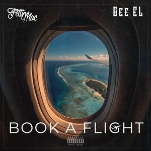 Book A Flight (feat. Gee EL)