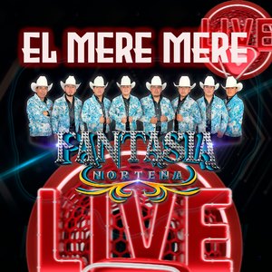 EL MERE MERE (Live)