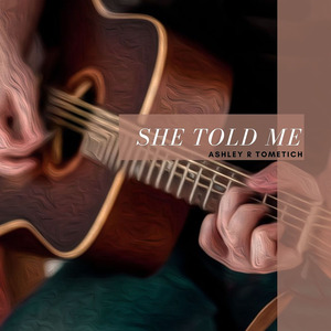 She Told Me