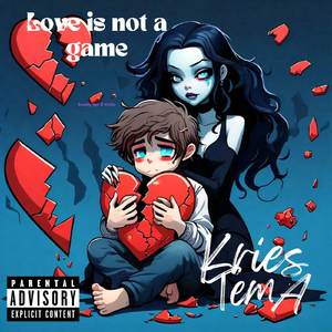 Love is not a game