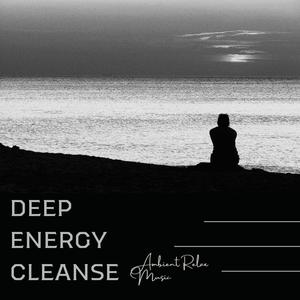 Deep Energy Cleanse