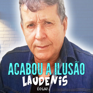 Acabou a Ilusão