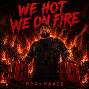 We Hot We on Fire