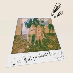 Y el pa' siempre? (feat. C-Jay Prod & prod.ROD)