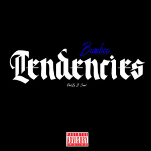 Tendencies