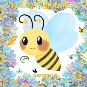 Hive of Happiness