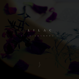 Lilac (feat.Arantha L.)