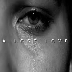A Lost Love
