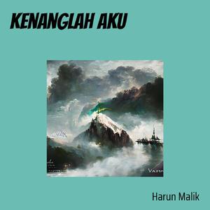 Kenanglah Aku