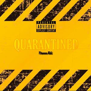 Quarantined Freestyle