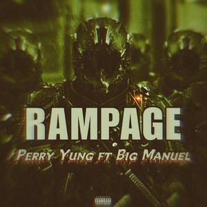 RAMPAGE (feat. Big manuel)