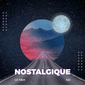 NOSTALGIQUE (feat. ND)