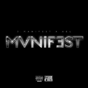 MVNIFEST (feat. KEL)