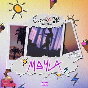 Mayla (feat. Criz N.10)