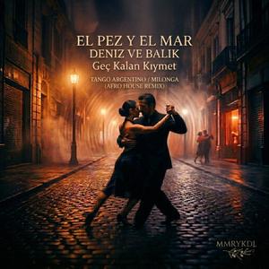 El Pez y el Mar — La Valía Tardía (Afro House Remix)