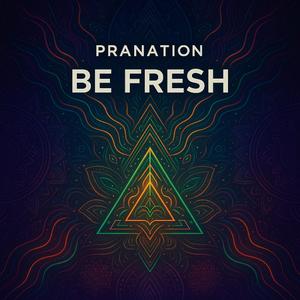 BE Fresh