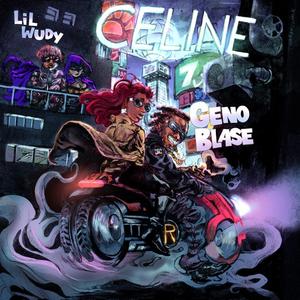 Celine (feat. Lil Wudy)